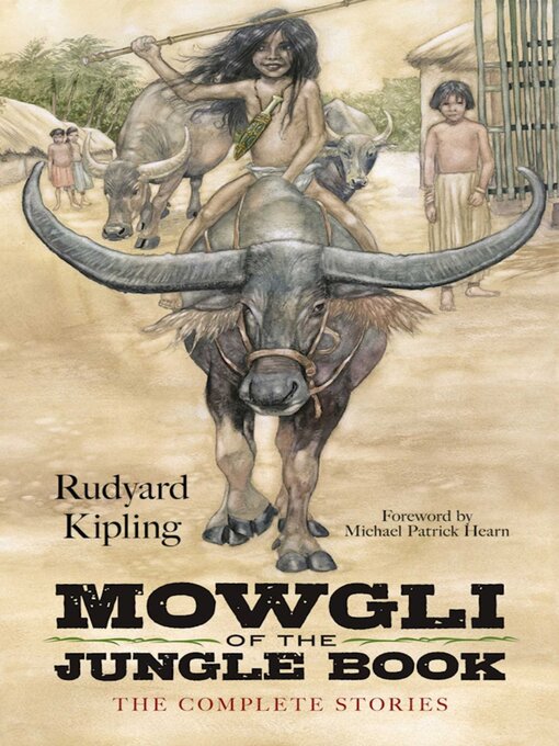 Title details for Mowgli of the Jungle Book: the Complete Stories by Rudyard Kipling - Wait list